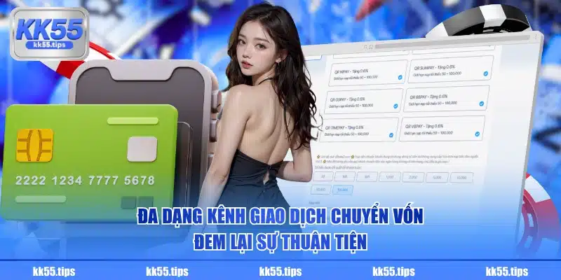 Đa dạng kênh giao dịch chuyển vốn đem lại sự thuận tiện