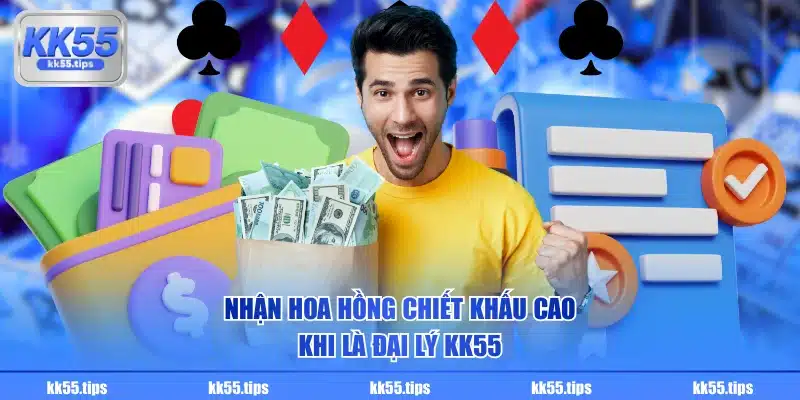 Nhận hoa hồng chiết khấu cao khi là đại lý KK55